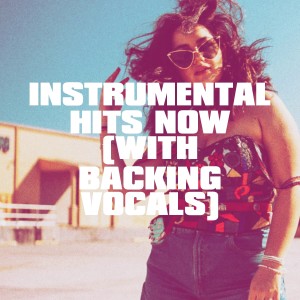 อัลบัม Instrumental Hits Now (With Backing Vocals) ศิลปิน Karaoke All Hits