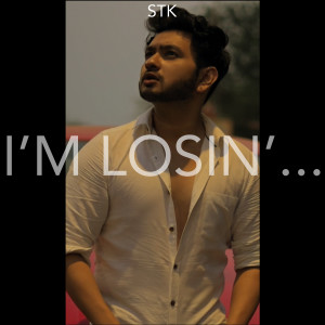 STK的专辑I'm Losin'...