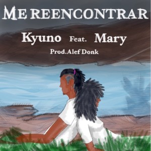 ดาวน์โหลดและฟังเพลง Me Reencontrar พร้อมเนื้อเพลงจาก Kyuno