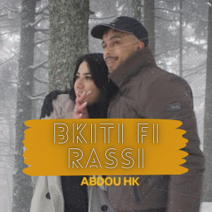 Album Bkiti fi rassi from Abdou hk