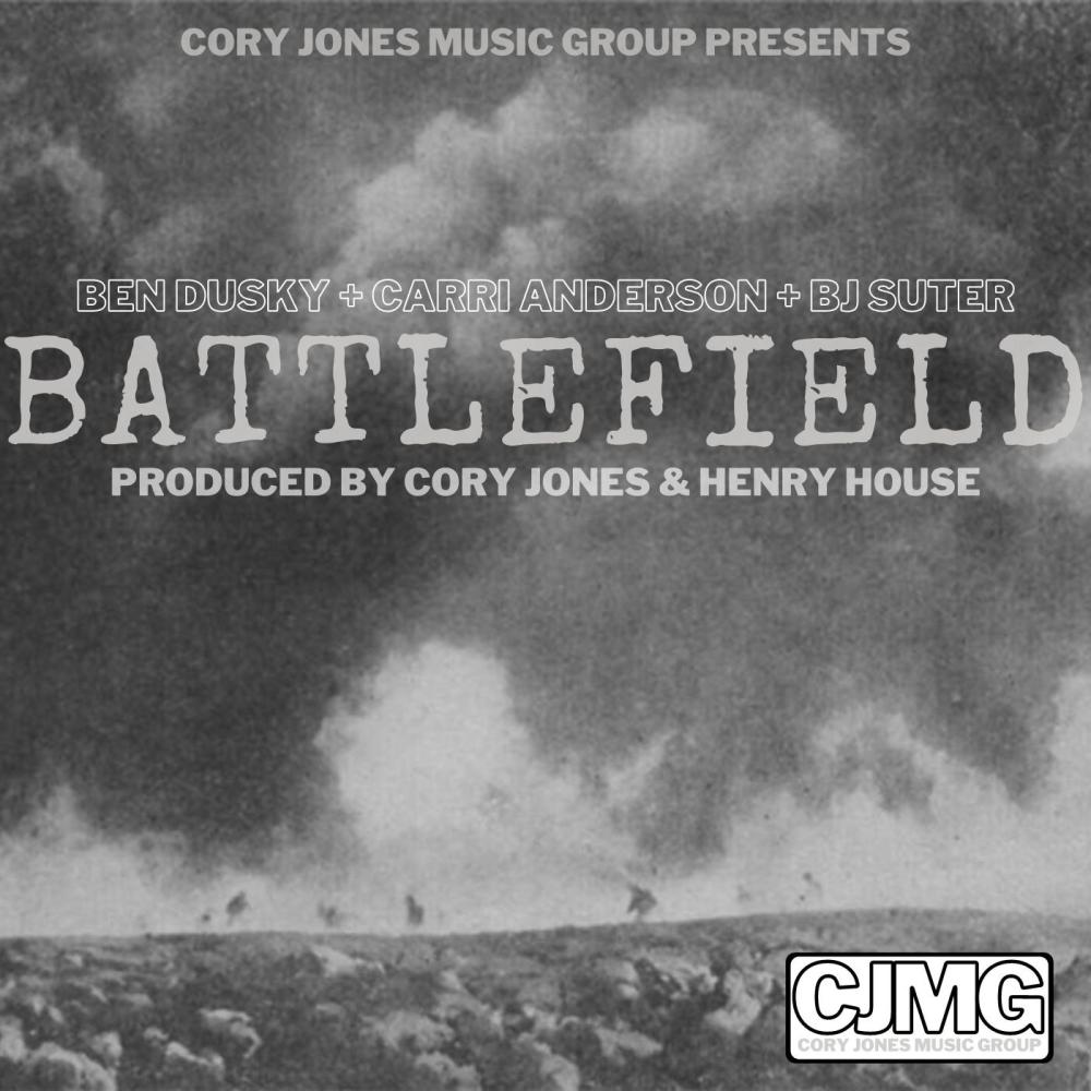 Battlefield (feat. Ben Dusky, Carri Anderson & BJ Suter)