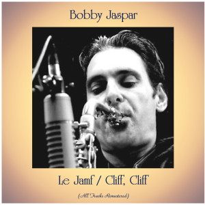 Don Rendell的專輯Le Jamf / Cliff, Cliff (All Tracks Remastered)