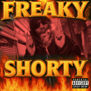 Marcy Mane的專輯Freaky Shorty (Explicit)