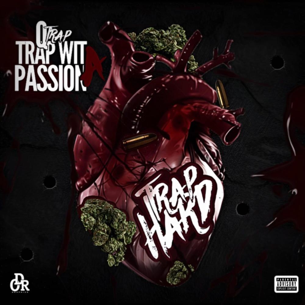 Trap with a passion (Explicit)