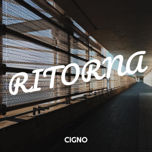 Album RITORNA from Cigno