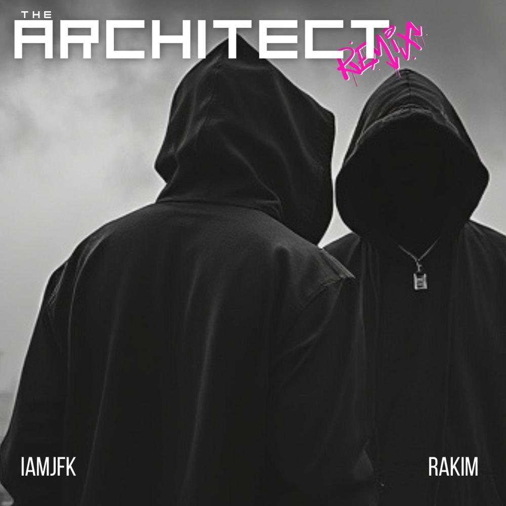 The Architect (feat. Rakim) (Remix|Explicit)