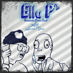 Album Ellu P 2 (Sanwoolu Dance Beat) from 