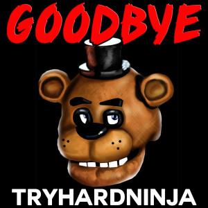 ดาวน์โหลดและฟังเพลง Goodbye (Instrumental) [feat. da Games] พร้อมเนื้อเพลงจาก TryHardNinja