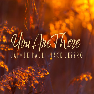 Jack Jezzro的專輯You Are There