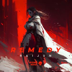 Listen to Remedy song with lyrics from RaijuN