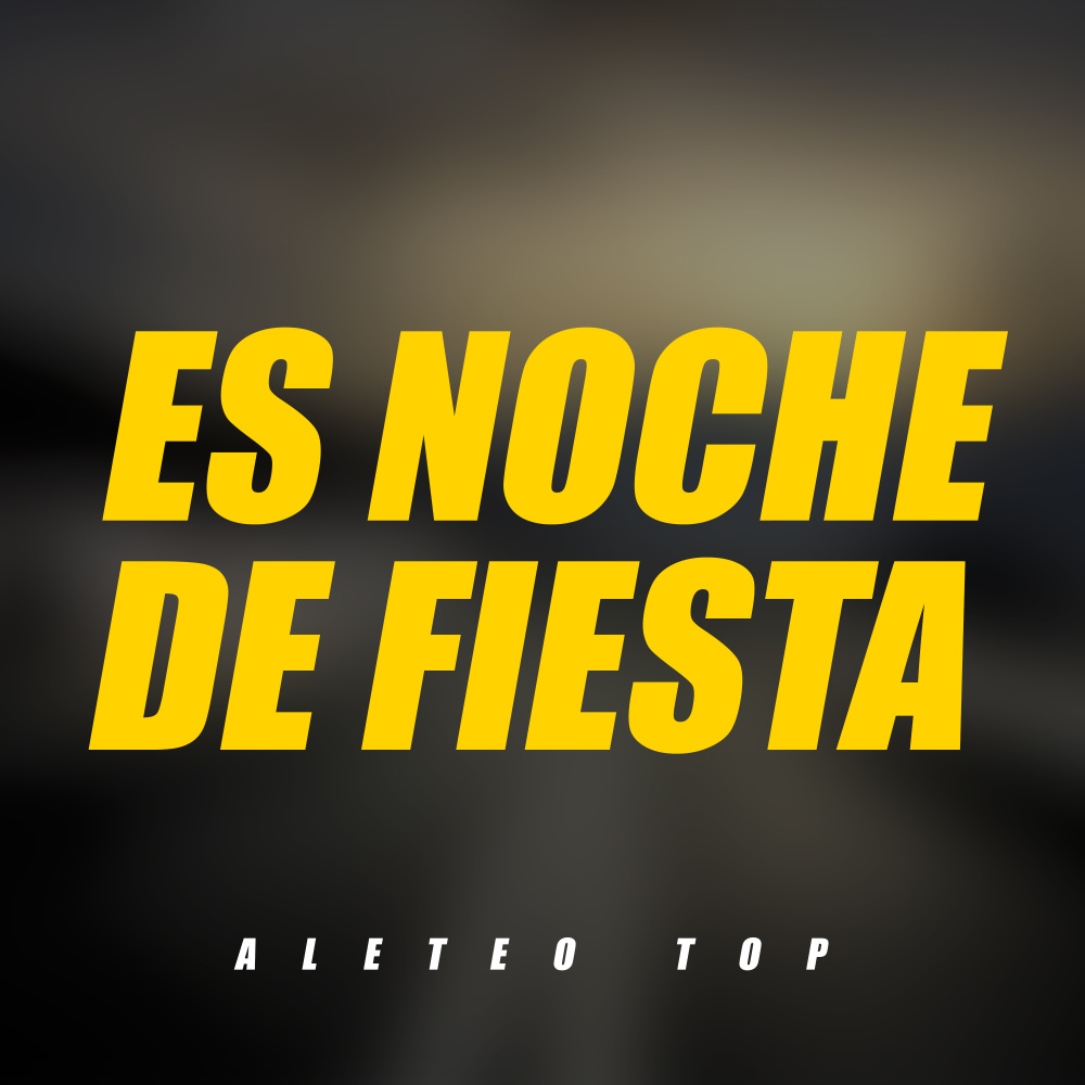 Es Noche de Fiesta