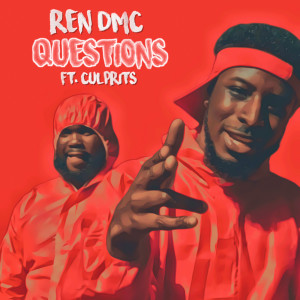 收聽Ren DMC的Questions (Explicit)歌詞歌曲