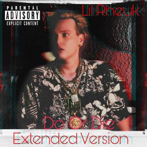 Do Or Die (Extended Version) (Explicit)