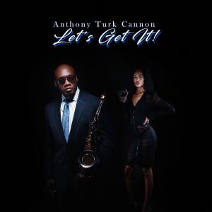Anthony Cannon的專輯Let's Get It