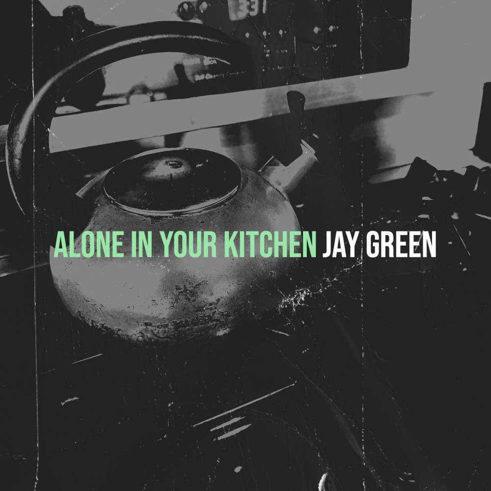 Alone in Your Kitchen