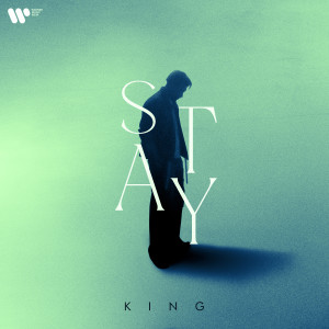 อัลบัม Stay ศิลปิน King