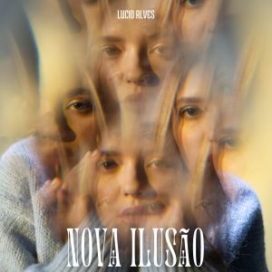 Lucio Alves的專輯Nova Ilusão