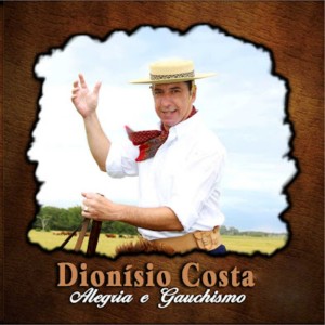 Album Alegria e Gauchismo from Dionísio Costa