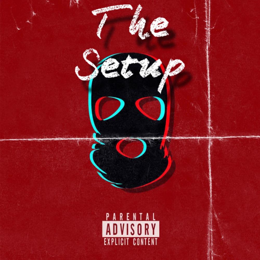 The setup (feat. Rella reem) (Explicit)