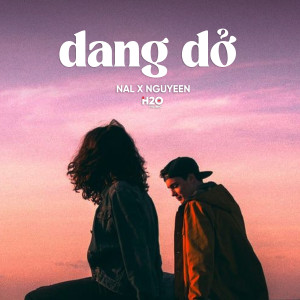 收聽H2O Lofi的Dang Dở (Lofi)歌詞歌曲