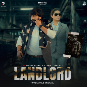 收聽Vikas Karora的Landlord歌詞歌曲