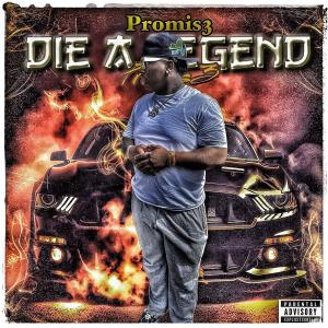 ProMis3的专辑Die A Legend (Explicit)