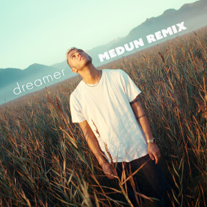 Malik Harris的專輯Dreamer (Medun Remix)