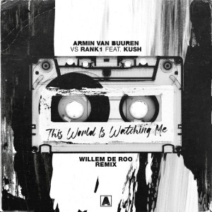 Willem de Roo的專輯This World Is Watching Me (Willem de Roo Remix)