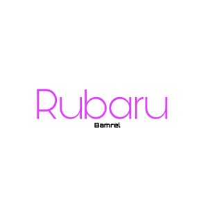 Bamrel的專輯Rubaru