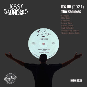อัลบัม It's OK (The Remixes) ศิลปิน Jesse Saunders