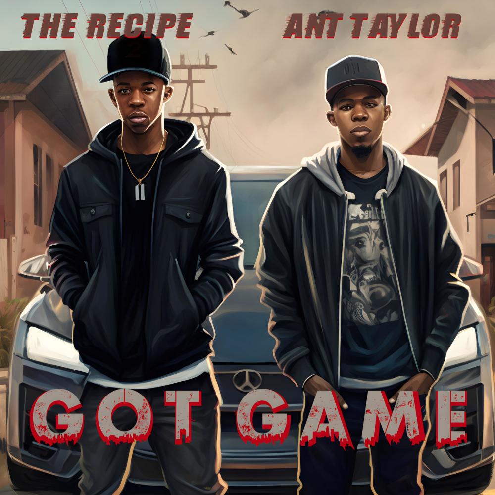 Got Game (feat. Ant Taylor) (Explicit)