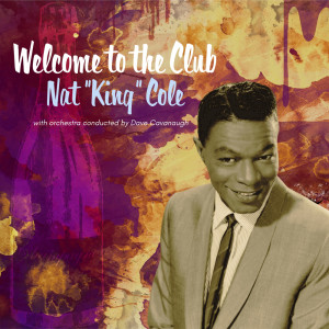 Album Welcome to the Club from Nat "King" Cole
