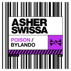 ดาวน์โหลดและฟังเพลง Poision พร้อมเนื้อเพลงจาก Asher Swissa