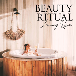 Oriental Spa Sanctuary的專輯Beauty Ritual (Luxury Spa in the World, Goddess Makeup)