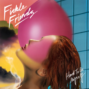 ดาวน์โหลดและฟังเพลง Hard To Be Myself (Two Another Remix|Explicit) พร้อมเนื้อเพลงจาก Fickle Friends