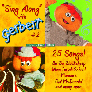 Gerbert的專輯Family Fun 365: Sing Along with Gerbert #2