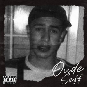 Album Oude Seff (Explicit) from Seffelinie