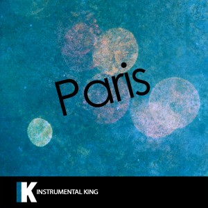 收聽Instrumental King的Paris (In the Style of The Chainsmokers) [Karaoke Version] (In the Style of The Chainsmokers|Karaoke Version)歌詞歌曲