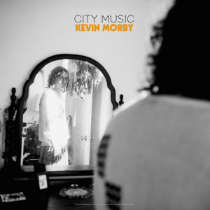 Album City Music from Kevin Morby