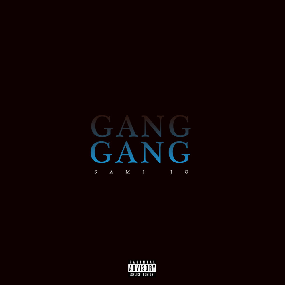 Gang Gang (Explicit)