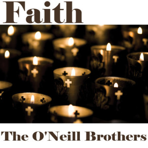ดาวน์โหลดและฟังเพลง The Prayer พร้อมเนื้อเพลงจาก The O'Neill Brothers