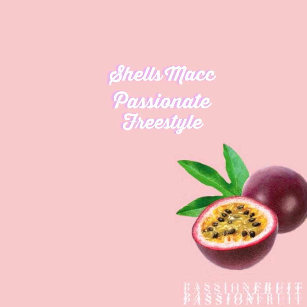 Passionate Freestyle (passion fruit) (Explicit)
