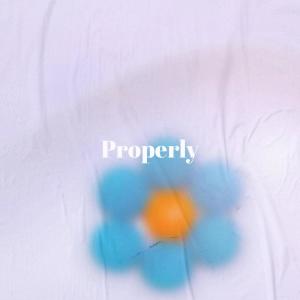 收听Raed Kirke的Properly歌词歌曲
