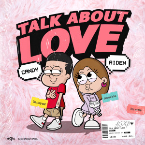 收聽Aiden的Talk About Love歌詞歌曲