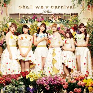 Album Shall we☆Carnival oleh i☆Ris
