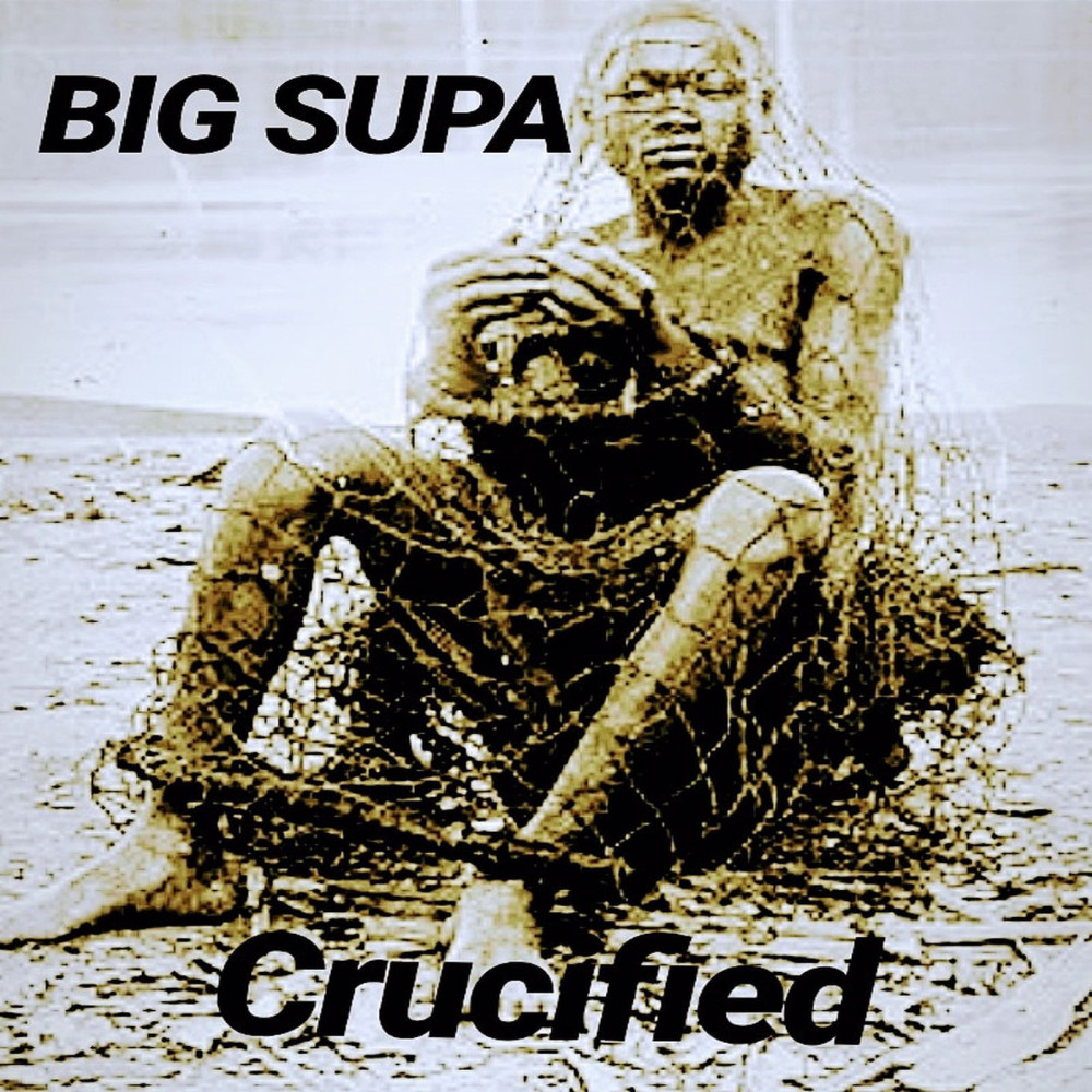 Crucified (Explicit)