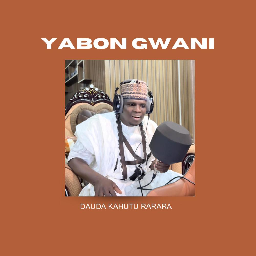 Yabon Gwani (Explicit)