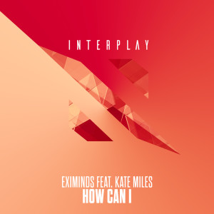 ดาวน์โหลดและฟังเพลง How Can I พร้อมเนื้อเพลงจาก Eximinds