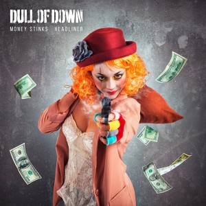 收聽Dull of Down的Headliner歌詞歌曲
