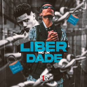 Listen to Liberdade (Explicit) song with lyrics from MC Jk